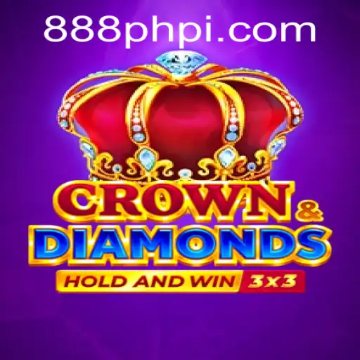 Discovering the Exciting World of CrownDiamonds: A Comprehensive Guide Featuring 888PHP
